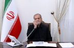 پزشکیان به بن زاید: به آمریکا تفهیم کنید ایران به دنبال حقوق مشروع خود است